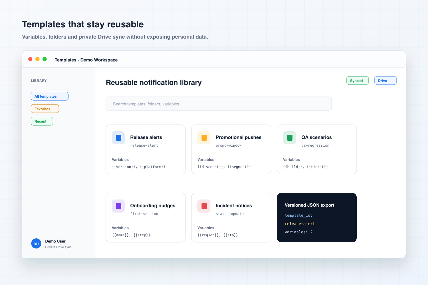 Organize reusable messages with variables, favorites, folders, and private sync.